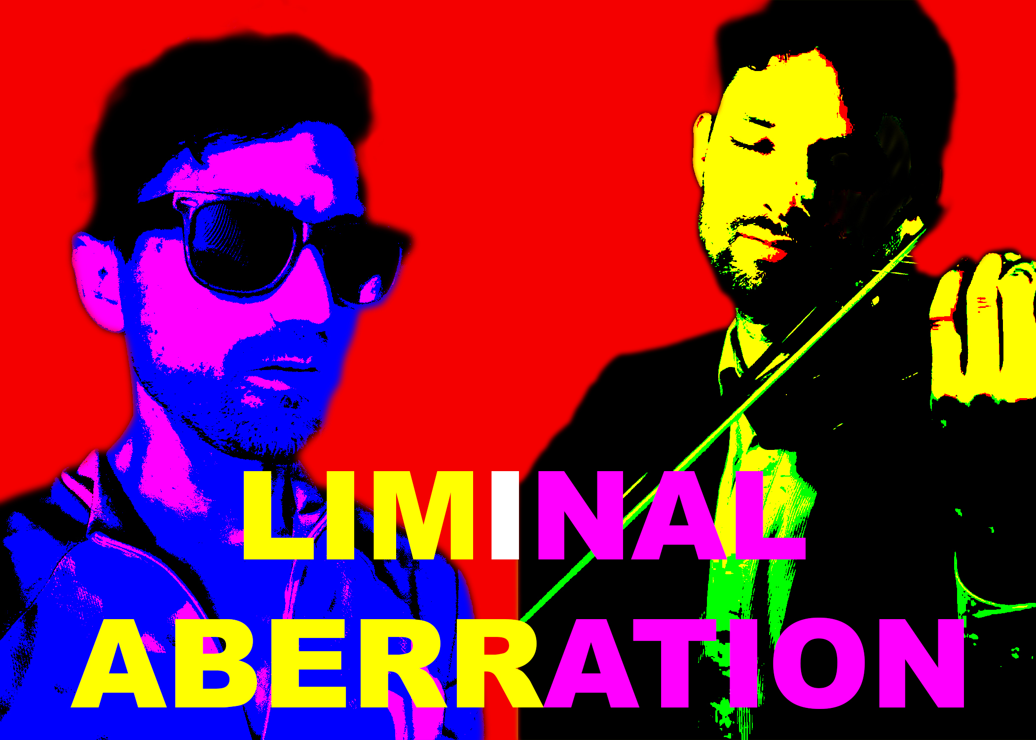 Liminal Aberration: Jeff Stanek and Aaron Yarmel in a high-contrast pop-art portrait, Aaron playing violin, over a red background.